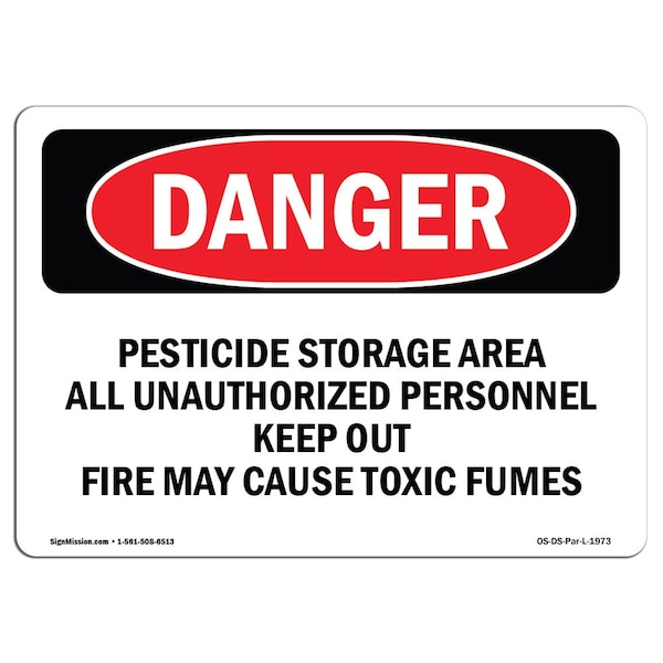 Safety Sign, OSHA Danger, 7" Height, 10" Width, Aluminum, Pesticide Storage Area, Landscape